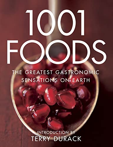 Stock image for 1001 Foods: The Greatest Gastronomic Sensations on Earth for sale by WorldofBooks