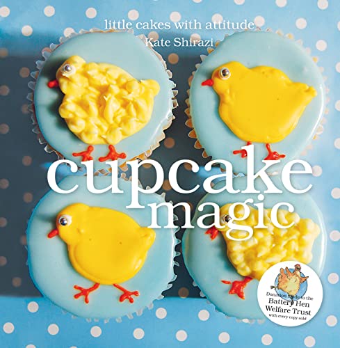 Beispielbild fr Cupcake Magic : Little Cakes with Attitude zum Verkauf von Better World Books