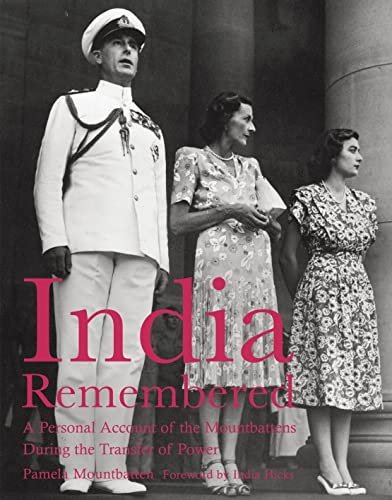 Beispielbild fr India Remembered: A Personal Account of the Mountbattens During the Transfer of Power zum Verkauf von HPB-Red