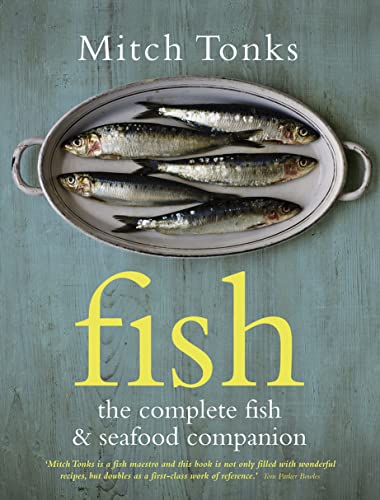 Stock image for Fish: The Complete Fish and Seafood Companion for sale by WorldofBooks