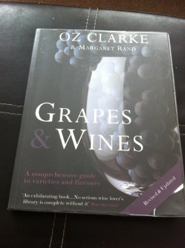 Beispielbild fr Oz Clarke Grapes and Wines zum Verkauf von Buchpark