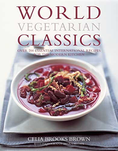 Imagen de archivo de World Vegetarian Classics - Over 200 Essential Intermational Recipes for the Modern Kitchen a la venta por JARBOOKSELL