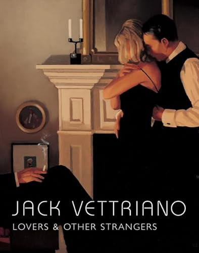 Stock image for Jack Vettriano: Lovers & Other Strangers for sale by THE CROSS Art + Books
