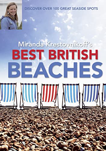 Stock image for Miranda Krestovnikoff's Best British Beaches for sale by Blackwell's