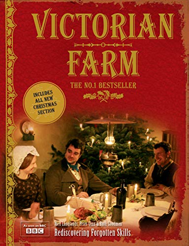 Stock image for Victorian Farm. Rediscovering Forgotten Skills. Christmas Edition for sale by Frans Books