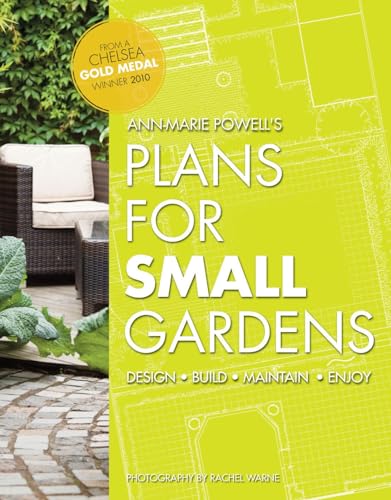 Beispielbild fr Plans for Small Gardens: Design, Build, Maintain, Enjoy zum Verkauf von WorldofBooks