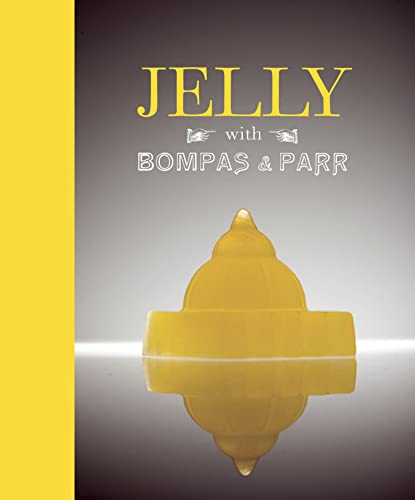 Stock image for Jelly with Bompas & Parr for sale by AwesomeBooks