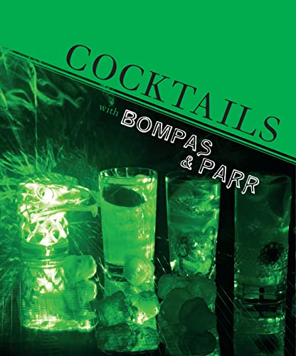 Stock image for Cocktails with Bompas and Parr for sale by Goldstone Books