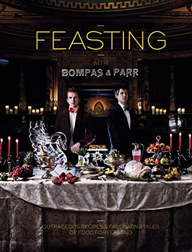 Stock image for Feasting with Bompas & Parr: Powerful Recipes & Savage Tales of Food for Feasting for sale by MusicMagpie