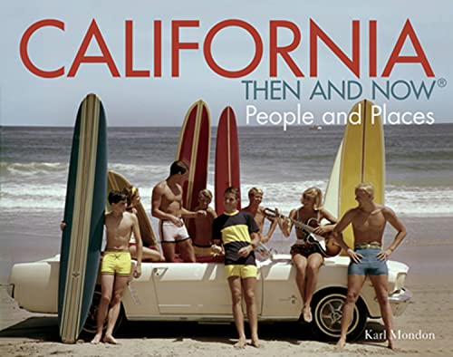 Stock image for California Then and Now?: People and Places for sale by SecondSale