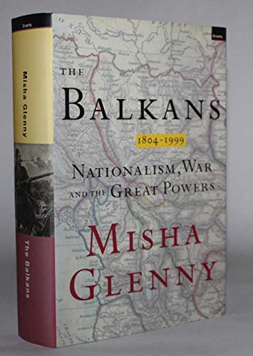 Beispielbild fr Balkans, 1804-1999: Nationalism, War and the Great Powers zum Verkauf von AwesomeBooks