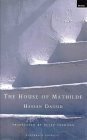 Stock image for The House of Mathilde for sale by Front Cover Books