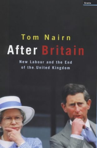 Beispielbild fr After Britain: New Labour and the Return of Scotland zum Verkauf von Wonder Book