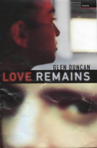 Love Remains (9781862072992) by Duncan, Glen