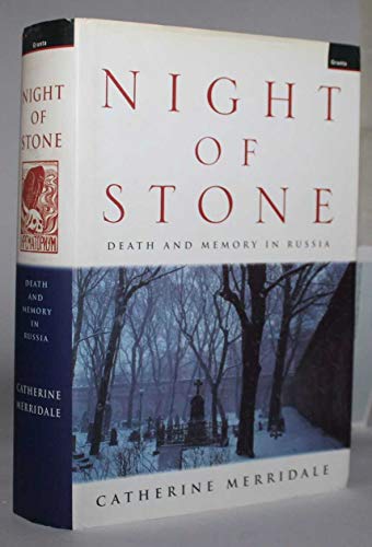 Stock image for Night of Stone: Death and Memory in Russia for sale by GF Books, Inc.