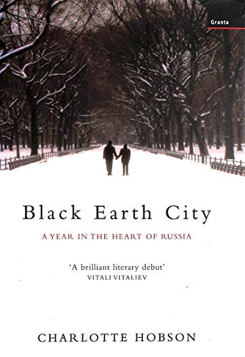 9781862073999: Black Earth City: A Year in Provincial Russia: A Year in the Heart of Russia [Idioma Ingls]