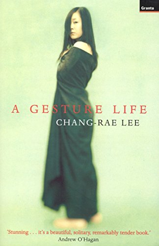 A Gesture Life - Chang-Rae Lee