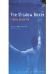 The Shadow Boxer (9781862074170) by Steven Heighton