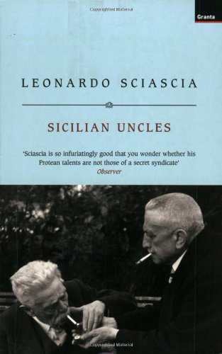 Sicilian Uncles - Sciascia, Leonardo