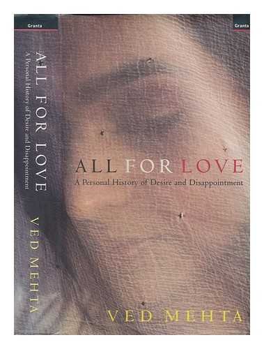 Imagen de archivo de ALL FOR LOVE: A PERSONAL HISTORY OF DESIRE AND DISAPPOINTMENT (CONTINENTS OF EXILE) a la venta por Housing Works Online Bookstore