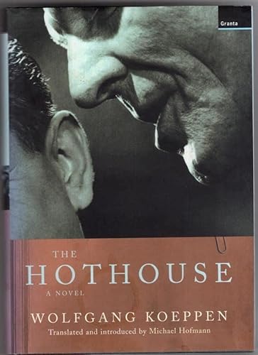 The Hothouse (9781862075092) by Wolfgang Koeppen