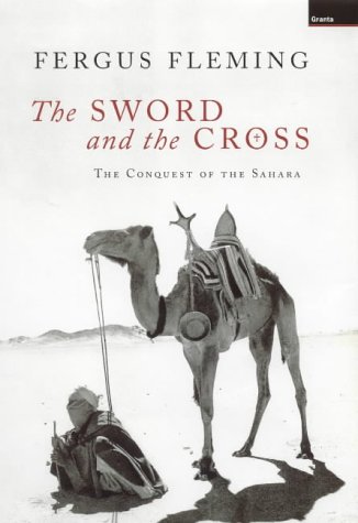 9781862075276: Sword & the Cross: The Conquest of the Sahara