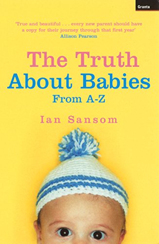 Stock image for Truth about Babies : From A-Z for sale by Better World Books: West
