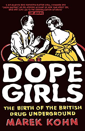 Imagen de archivo de Dope Girls: The Birth of the British Drug Underground a la venta por Chiron Media
