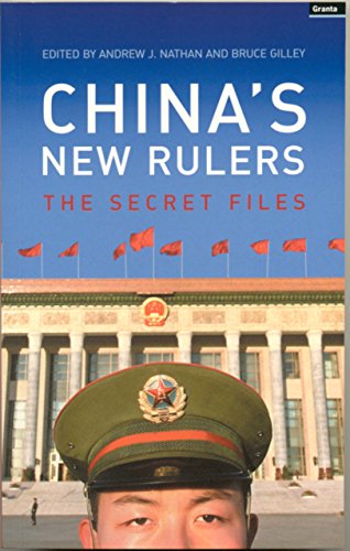 Beispielbild fr China's New Rulers: The Secret Files zum Verkauf von medimops
