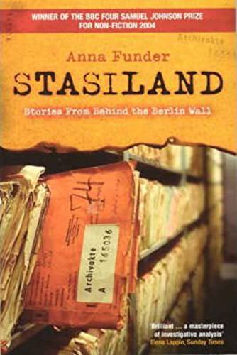 Stock image for Stasiland: Stories from Behind the Berlin Wall for sale by WorldofBooks