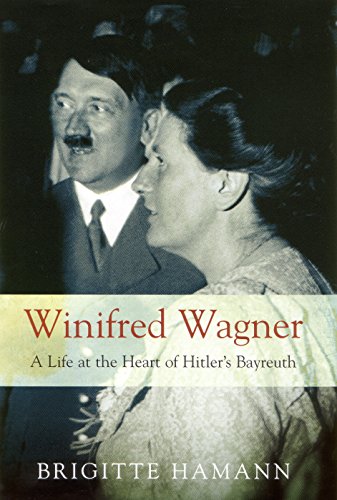 Imagen de archivo de Winifred Wagner : A Life at the Heart of Hitler's Bayreuth a la venta por Housing Works Online Bookstore