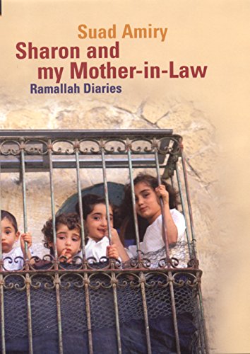 Stock image for Sharon and My Mother-in-Law: Ramallah Diaries for sale by WorldofBooks