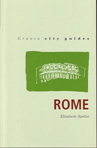 Beispielbild fr Rome: A Granta City Guide (Granta City Guides) zum Verkauf von BooksRun