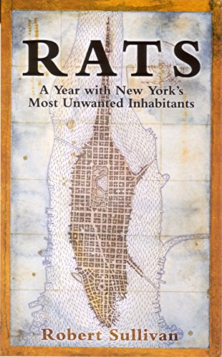 9781862077614: Rats: A Year with New York's Most Unwanted Inhabitants