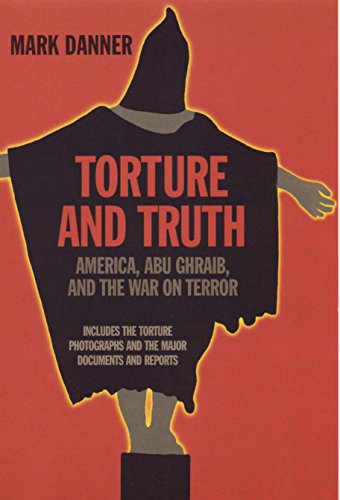 Imagen de archivo de Torture and Truth: America, Abu Ghraib and the War on Terror a la venta por WorldofBooks