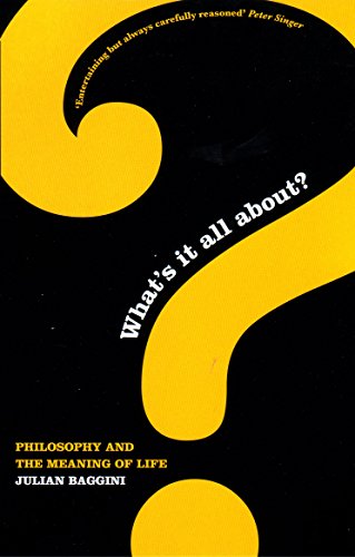 Beispielbild fr What's It All About?: Philosophy And The Meaning Of Life zum Verkauf von WorldofBooks