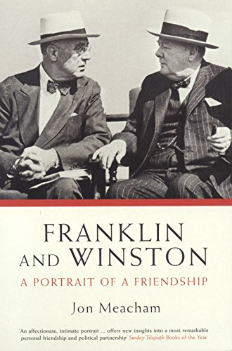 Franklin And Winston: A Portrait Of A Friendship - Jon Meacham