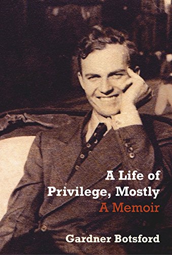 Beispielbild fr Life of Privilege, Mostly zum Verkauf von WorldofBooks