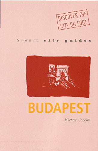 Imagen de archivo de Granta City Guides Budapest (Paperback) a la venta por Grand Eagle Retail
