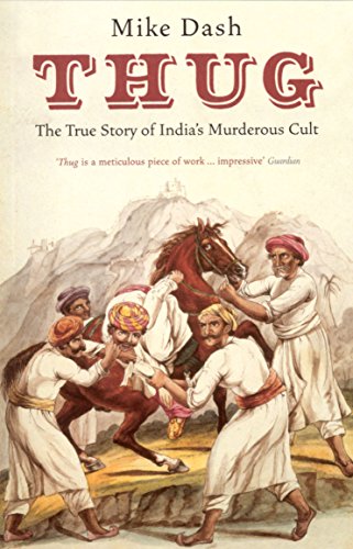 Imagen de archivo de Thug: The True Story Of India's Murderous Cult a la venta por WorldofBooks