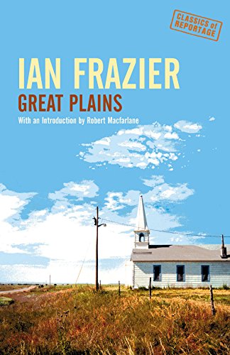 9781862078703: Great Plains (Classics of Reportage S.) [Idioma Ingls]