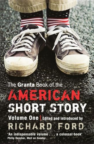 Stock image for The Granta Book Of The American Short Story: V. 1 for sale by Goodwill