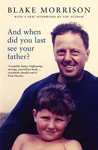 Beispielbild fr And When Did You Last See Your Father? zum Verkauf von WorldofBooks