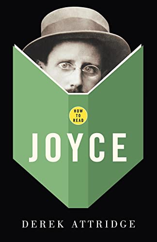 Stock image for How to Read Joyce (How to Read) for sale by WorldofBooks