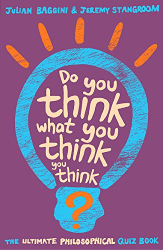 Stock image for Do You Think What You Think You Think? for sale by Hippo Books