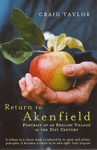 Stock image for Return to Akenfield: Portrait of an English Village in the 21st Century for sale by ThriftBooks-Atlanta