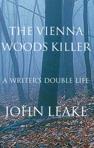 Beispielbild fr The Vienna Woods Killer: A Writer's Double Life zum Verkauf von WorldofBooks