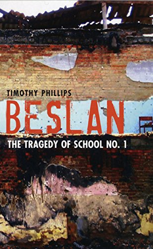 Beslan The Tragedy of School No 1