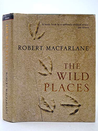 Stock image for The Wild Places for sale by WorldofBooks