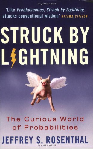Stock image for Struck By Lightning: The Curious World Of Probabilities for sale by WorldofBooks
